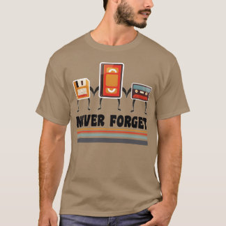 T-shirt never forget cassett diskett friends