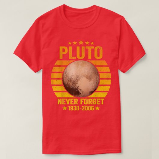T-shirt Never Forget Pluto, Astronomy Space Science (Design devant)