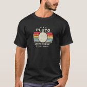 T-shirt Never Forget Pluto Retro Style Space Science (Devant)