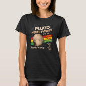 T-shirt Never Forget Pluto Retro Style Space Science (Devant)