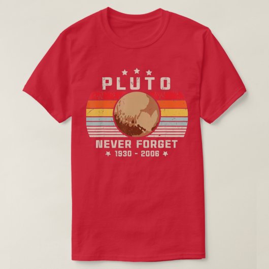 T-shirt Never Forget Pluton, Retro Style Space, Science, (Design devant)