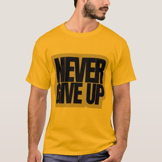 T-Shirt (Never Give up) (Devant)