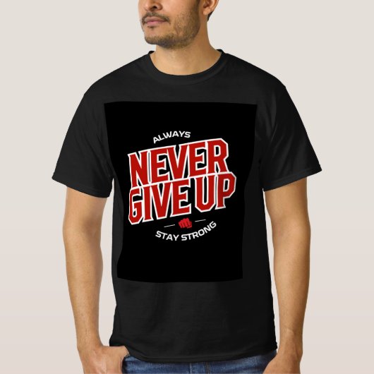 T-shirt Never Give up (Devant)