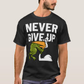 T-shirt Never Give Up Frog Bird Choking Funny Motivation (Devant)