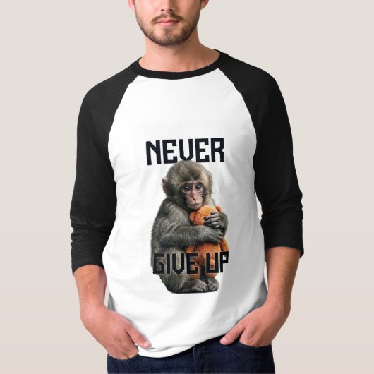 T-shirt Never Give Up - Resilient Baby Monkey with Teddy B (Devant)