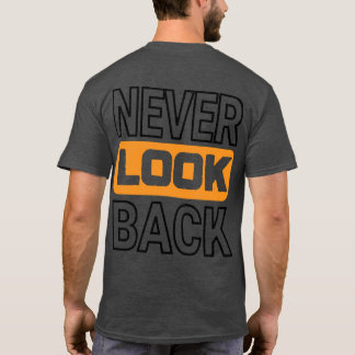 T-shirt NEVER LOOK BACK Basic dark 