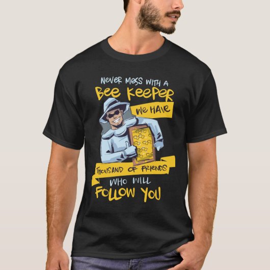 T-shirt Never mess with a Beekeeper (Devant)
