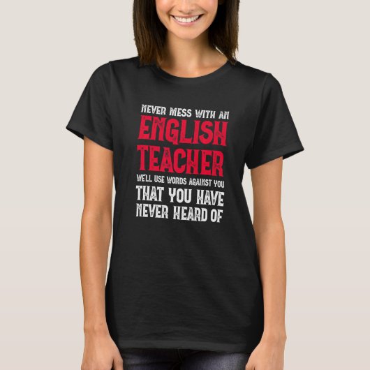 T-shirt Never Mess With An English Teacher  Grammar Teache (Devant)