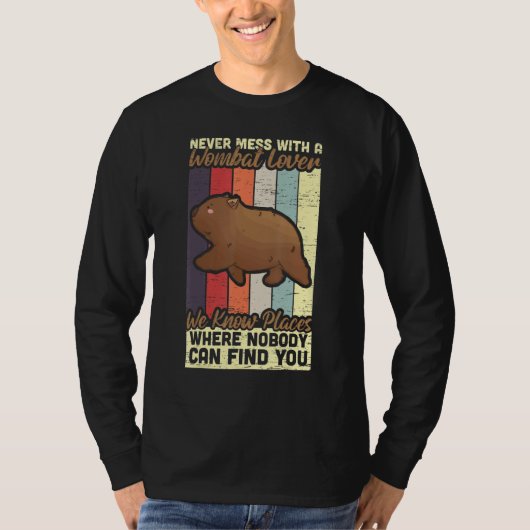 T-shirt Never Mess With Wombat Lover Marsupial Australia W (Devant)