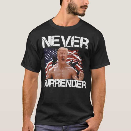 T-shirt Never Surrender Trump Donald 2024 Shot (Devant)