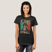 T-shirt Never Underestimate A Girl With A Pitbull (Devant entier)