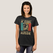 T-shirt Never Underestimate A Girl With An Aussie (Devant entier)