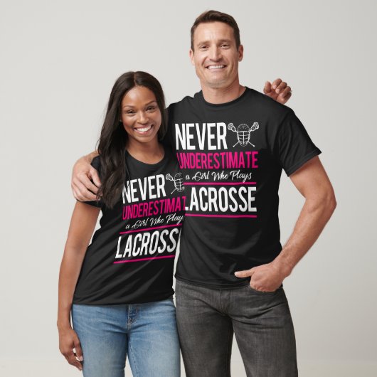 T-shirt Never Underestimate A Gril Who Plays Lacrosse Lacr (Unisexe)