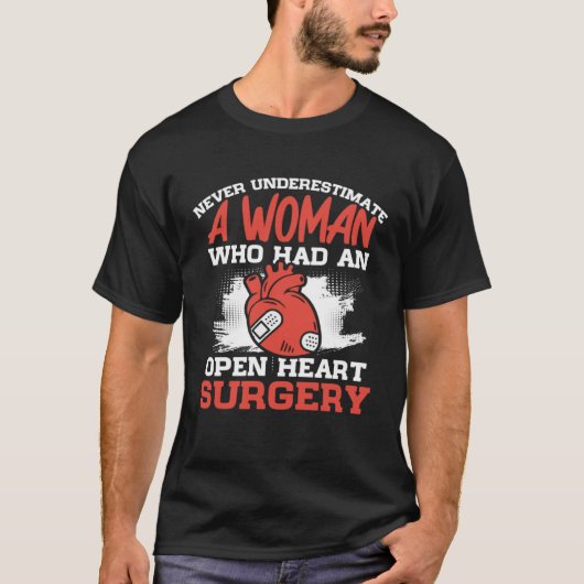 T-shirt Never Underestimate A Woman Who Had An Open Heart  (Devant)