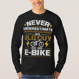 T-shirt Never Underestimate An Old Guy