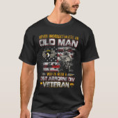 T-shirt Never Underestimate An Old Man 101st Airborne Vete (Devant)