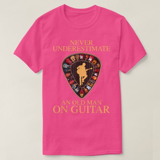 T-shirt Never Underestimate An Old Man On Guitar (Design devant)