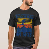 T-shirt Never Underestimate An Old Man On Skis Funny Winte (Devant)