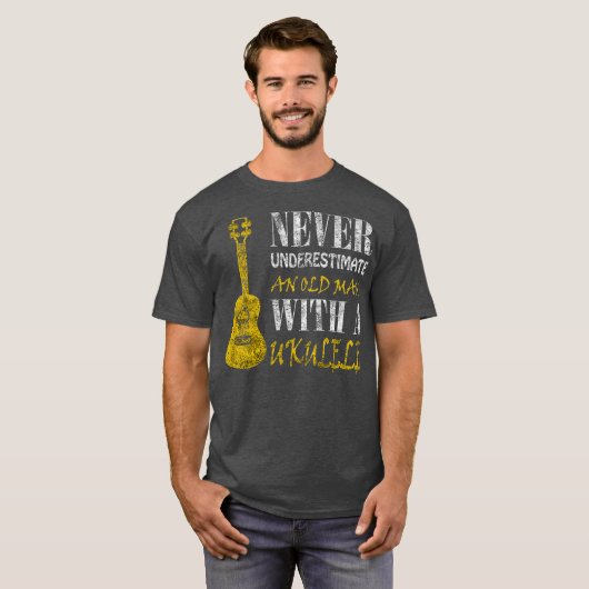 T-shirt Never underestimate an old man with a ukulele (Devant entier)