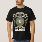 T-SHIRT NEVER_UNDERESTIMATE_POWER_OF_A_LAJOIE (Devant)