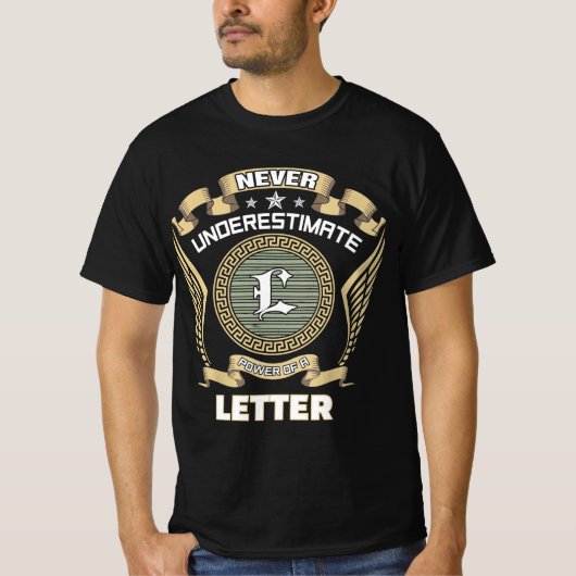T-shirt Never underestimate power of a LETTER (Devant)