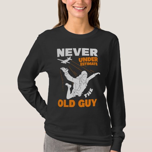 T-shirt Never Underestimate The Old Parachuter Grandpa Sky (Devant)