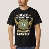 T-shirt Never Underestimate The Power Of A Gravely (Devant)