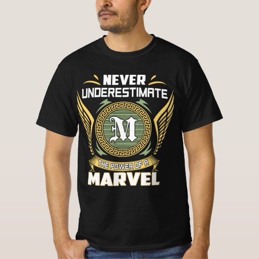 T-shirt Never Underestimate The Power Of A Marvel (Devant)