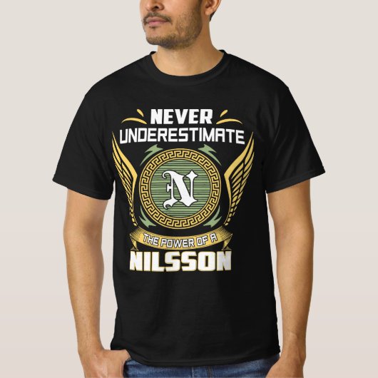 T-shirt Never Underestimate The Power Of A Nilsson (Devant)