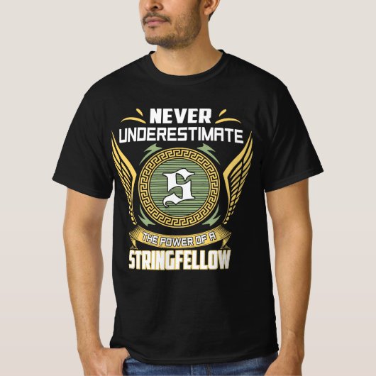 T-shirt Never Underestimate The Power Of A Stringfellow (Devant)