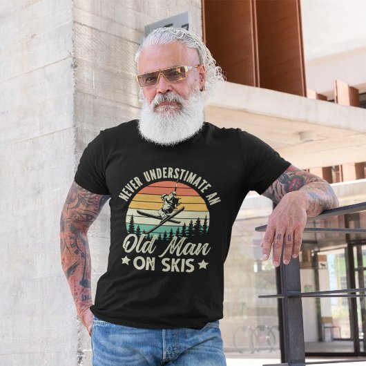 T-shirt Never Understimate an Old Man On Skis funny Ski
