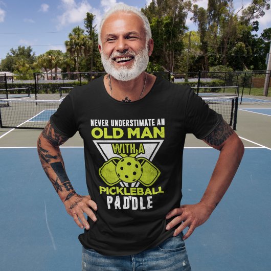 T-shirt Never Understimate an Old man with a Pickleball