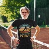 T-shirt Never Understimate an Old man with a Pickleball
