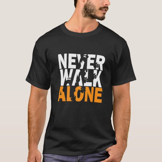 T-shirt Never Walks Alone Dog Animal Dog Owner Dog Lover (Devant)