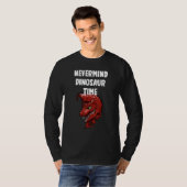 T-shirt Nevermind  Dinosaur Time (Devant entier)