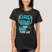 T-shirt New Dad Game Loading First Time Father (Devant)