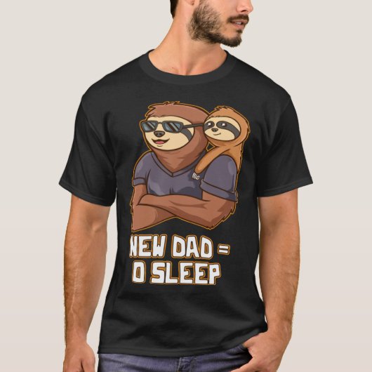 T-shirt New Dad No Sleep  Dad To Be Humor First Time Dad (Devant)