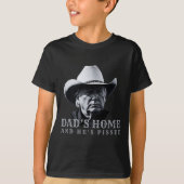 T-shirt New Dad's Home Cowboy Fathers Day Dad's Home And H (Devant)