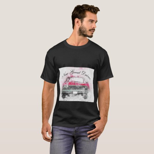 T-shirt New Great Driver (Devant entier)