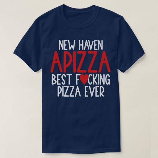 T-shirt New Haven Style Apizza Best Pizza Lovers Connectic (Design devant)