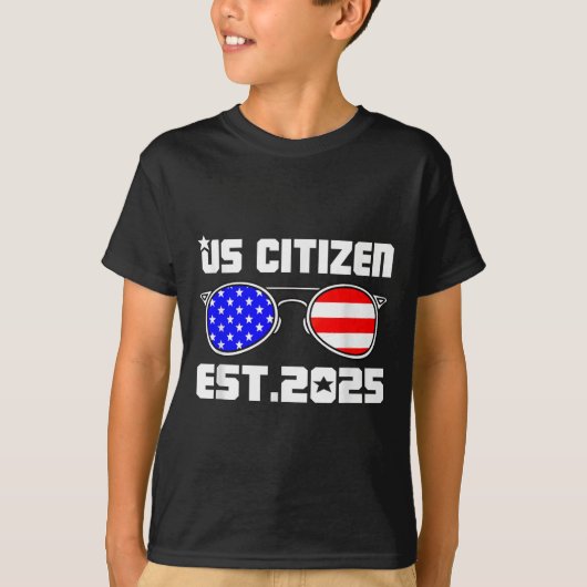T-shirt New Us Citizen Est 2025 American Immigrant Citizen (Devant)