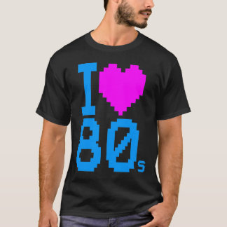 T-shirt New Wave Vintage 80s Retro I Love 80s Shirt