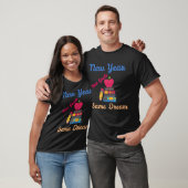 T-SHIRT NEW YEAR NEW GOALS SAME DREAM BACK TO SCHOOL (Unisexe)
