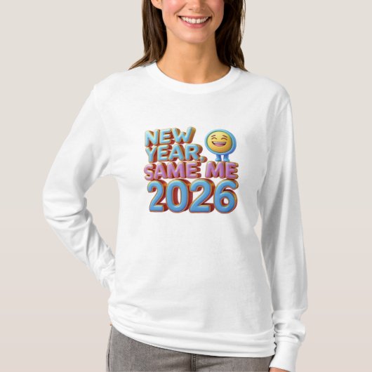 T-shirt New Year Same Me 2026 (Devant)