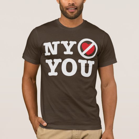 T-shirt New York ne vous aime pas parodie ny d'amour d'I (Devant)