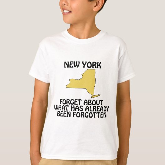 T-shirt New York - Oubliez Ce Qui A Déjà Été (Devant)