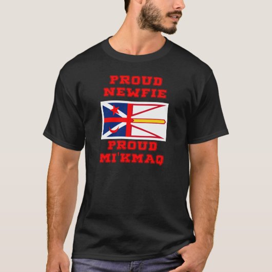 T-SHIRT NEWFIE FIER MI'KMAQ FIER (Devant)