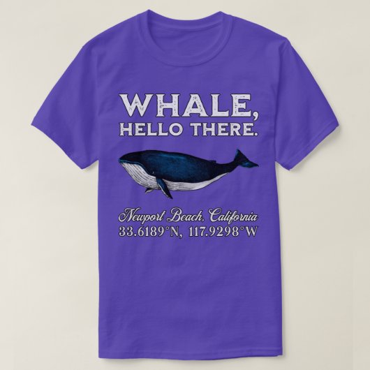 T-shirt Newport Beach California Whale Hello There Coordin (Design devant)