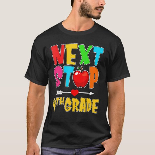 T-shirt Next Stop 4e année Hello 4e année Retour à (Devant)