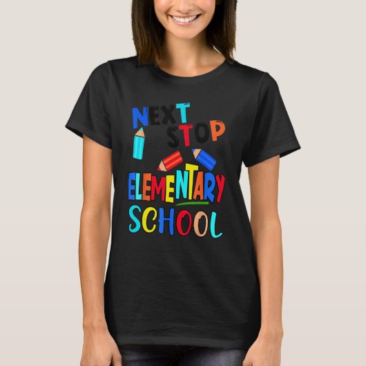 T-shirt Next Stop Elementary School Kindergarten Graduati (Devant)